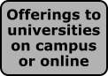 Offerings to universities on campus or online